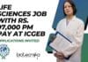 Life Sciences Job With Rs. 97,000 pm Pay at ICGEB, Applications Invited ICGEB Life Science Opening