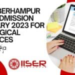 IISER Berhampur Admissions 2023