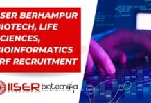IISER Berhampur Biotech, Life Sciences, Bioinformatics JRF Recruitment IISER Berhampur Bioinformatics JRF
