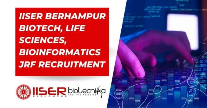 IISER Berhampur Bioinformatics JRF