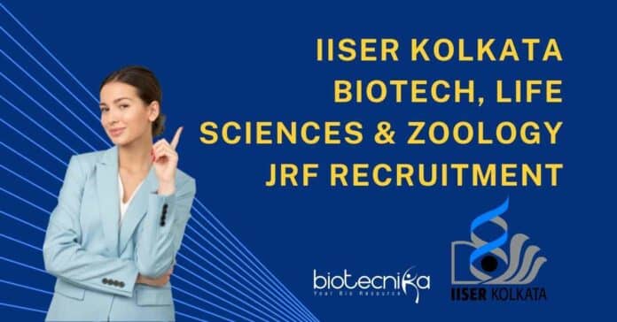 IISER Kolkata Biotech JRF