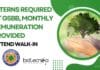 Interns Required at GSBB, Monthly Remuneration Provided – Attend Walk-In Interns Required at GSBB
