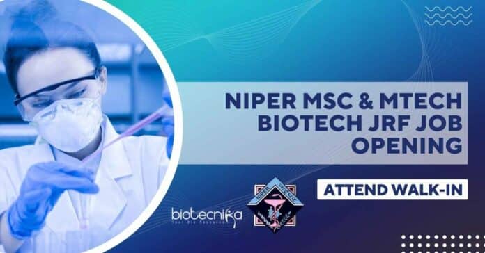 NIPER Biotech JRF Post