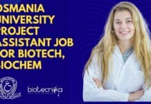Osmania University Project Assistant Job For Biotech, Biochem Osmania University Project Opening