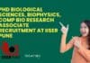 PhD Biological Sciences, Biophysics, Comp Bio Research Associate Recruitment at IISER Pune PhD Biological Sciences