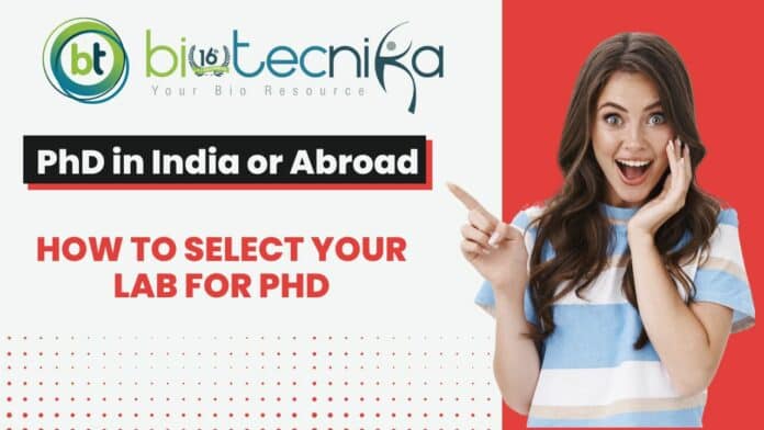 Lab for PhD in India or Abroad