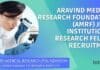 Aravind Medical Research Foundation (AMRF) JRF & Institutional Research Fellow Recruitment Research Fellow Vacancies