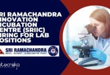 Sri Ramachandra Innovation Incubation Centre (SRIIC) Hiring For Lab Positions SRIIC Jobs