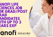 Sanofi Life Sciences Job For Grad/Post Grad Candidates With Up To 3 Years Exp Sanofi Opening 2022 BSc