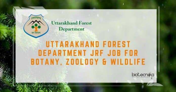 Uttarakhand Forest Department JRF