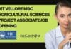 VIT Vellore MSc Agricultural Sciences Project Associate Job Opening VIT Vellore Agricultural Sciences