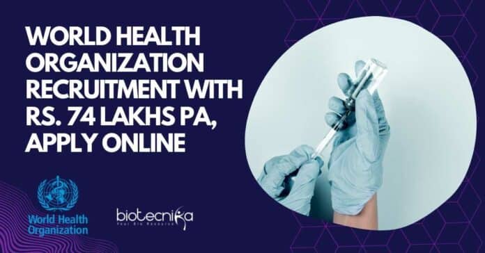 WHO Biotechnology Scientist Recruitment