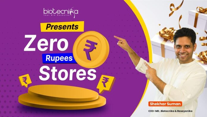 Zero Rupees Store - A Biotecnika Exclusive Launch