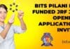 BITS Pilani DST Funded JRF Job Opening, Applications Invited BITS Pilani DST Funded JRF