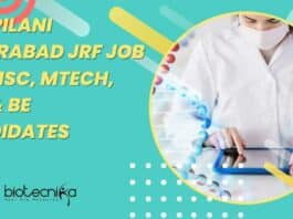 BITS Pilani Hyderabad JRF Job For MSc, MTech, PhD & BE Candidates BITS Pilani Hyderabad JRF 2022