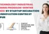 Biotechnology Industrial Training Program “Winter Edition” By Startup Incubation and Innovation Centre IIT Kanpur Biotechnology Industrial Training Program "Winter Edition"
