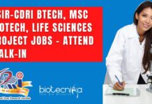 CSIR-CDRI BTech, MSc Biotech, Life Sciences Project Jobs – Attend Walk-In CSIR-CDRI Project Jobs 2022