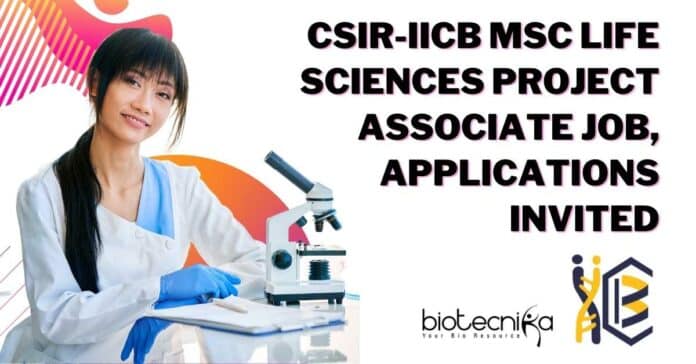 CSIR-IICB Project Jobs 2022