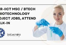 CSIR-IICT MSc / BTech in Biotechnology Project Jobs, Attend Walk-In CSIR-IICT BTech Biotech Project Job