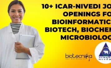 10+ ICAR-NIVEDI Job Openings For Bioinformatics, Biotech, Biochem, Microbiology ICAR-NIVEDI Jobs 2022