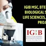 IGIB MSc, BTech & PhD Biological Sciences, Life Sciences, Biotech Project Jobs IGIB BTech Jobs 2022