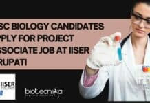 MSc Biology Candidates Apply For Project Associate Job at IISER Tirupati IISER Tirupati Biology Associate