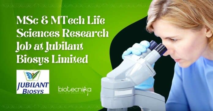 Jubilant Biosys Research Vacancy