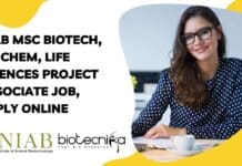 NIAB MSc Biotech, Biochem, Life Sciences Project Associate Job, Apply Online NIAB Job Opening 2022