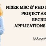 NISER Biology Project Associate