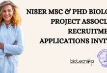 NISER MSc & PhD Biology Project Associate Recruitment, Applications Invited NISER Biology Project Associate
