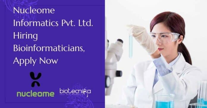 Nucleome Informatics Pvt. Ltd. Hiring