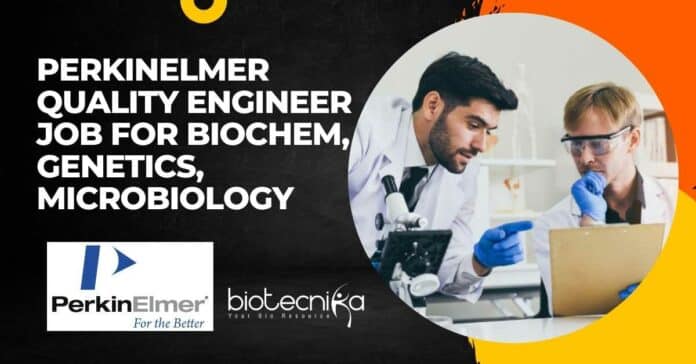 PerkinElmer Quality Engineer Job Opening