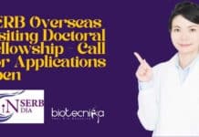 SERB Overseas Visiting Doctoral Fellowship – Call For Applications Open SERB Overseas Visiting Doctoral Fellowship