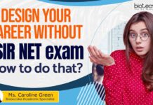 Design your Career without CSIR NET ! Here Is How You Can Do It? Career Without CSIR NET - How to Design Your Career Without CSIR NET