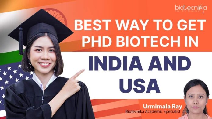 PhD Biotech In USA & India - How to Get A PhD?