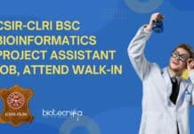 CSIR-CLRI BSc Bioinformatics Project Assistant Job, Attend Walk-In CSIR-CLRI BSc Bioinformatics