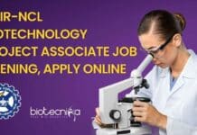 CSIR-NCL Biotechnology Project Associate Job Opening, Apply Online CSIR-NCL Biotechnology Project Associate