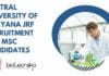 Central University of Haryana JRF Recruitment For MSc Candidates CUH JRF Post Latest