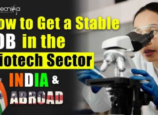 Biotech Job Abroad & India - How to Get A Stable Job?