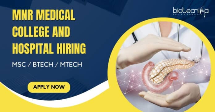 MNR Medical College Hiring