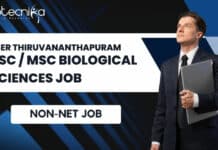 IISER Thiruvananthapuram Bsc / Msc Biological Sciences Job IISER Bsc Biological Sciences