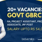 Govt GBRC 20+ Vacancies For RA, Project Assistant, Project Associate, JRF Post – Salary Upto Rs 54,000+HRA Latest JRF Research Jobs