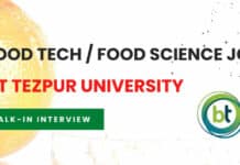 Food Tech / Food Science Job at Tezpur University | Attend Walk-In Msc Food Science Job