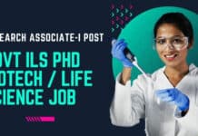 Govt ILS PhD Biotech, Life Sciences Research Associate Job Opening Govt ILS PhD Biotech