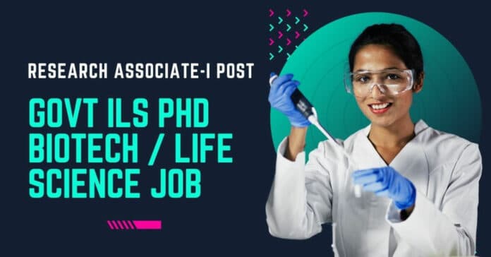 Govt ILS PhD Biotech