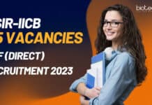 CSIR-IICB 45 Vacancies – JRF (Direct) Recruitment 2023 CSIR IICB JRF Direct