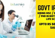 Govt IPFT Hiring Msc / Btech / Phd in Biotech / Life Science – Upto Rs 50,000 Salary Govt IPFT Biotech Job
