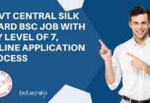 Govt Central Silk Board BSc Job With Pay Level of 7, Online Application Process Govt Central Silk Board