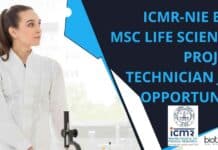 ICMR-NIE BSc, MSc Life Sciences Project Technician Job Opportunity ICMR-NIE BSc