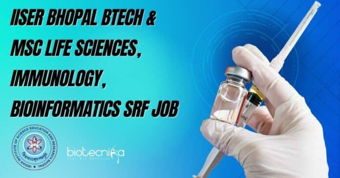 IISER Bhopal Immunology SRF